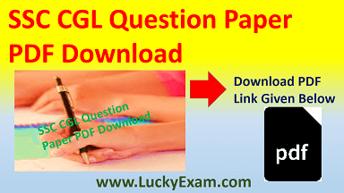 SSC CGL Question Paper [2010 - 2019] PDF Download
